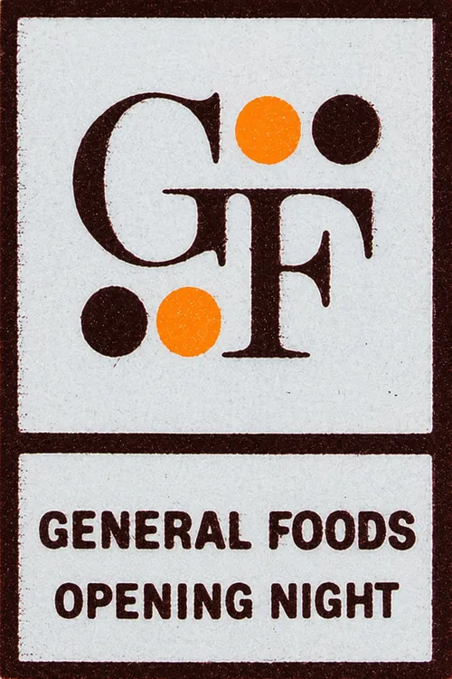 General Foods Opening Night