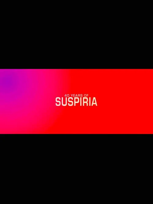 A Sigh from the Depths: 40 Years of Suspiria