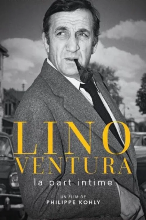 Lino Ventura, la part intime