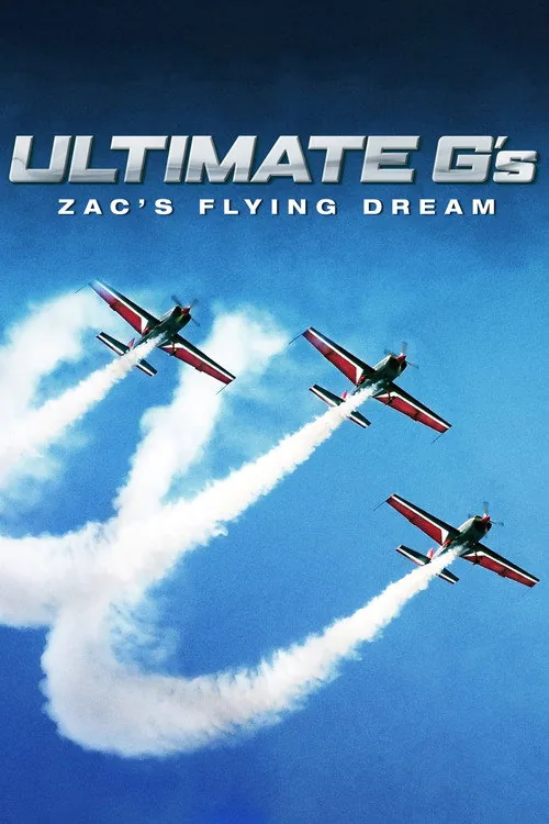 Ultimate G's: Zac's Flying Dream