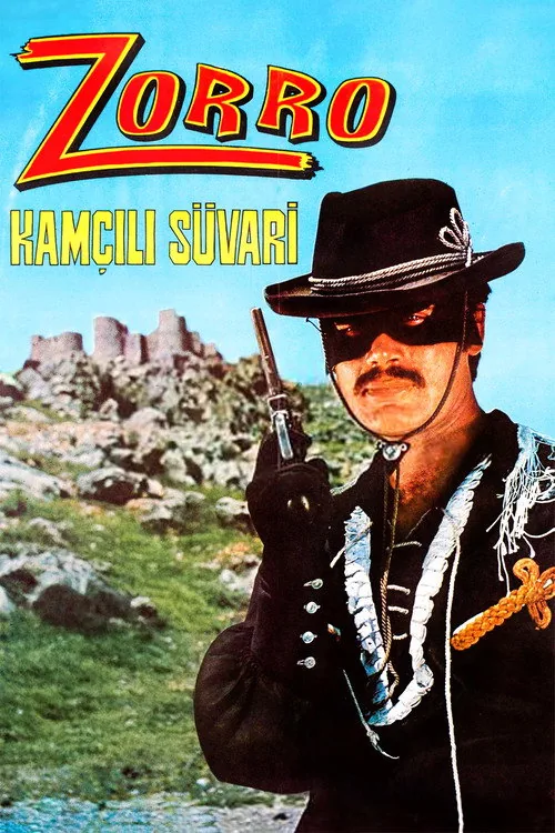 Zorro, the Horseman with the Whip
