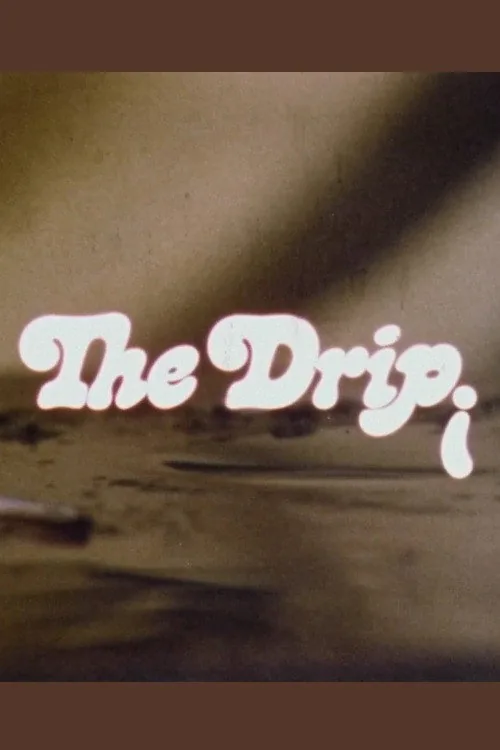 The Drip