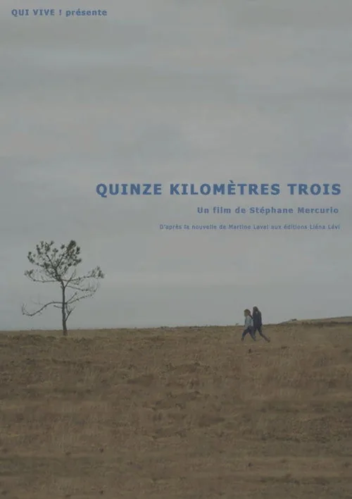 Quinze kilomètres trois