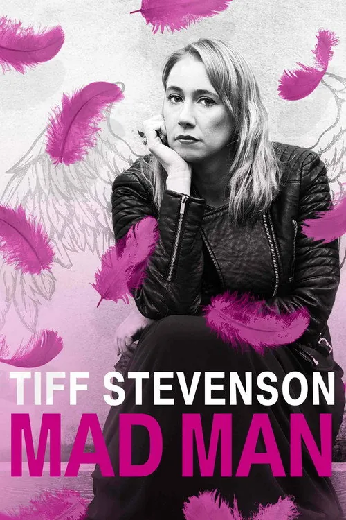 Tiff Stevenson: Mad Man