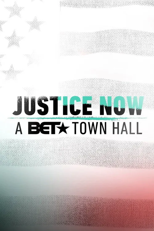 Justice Now: A BET Town Hall