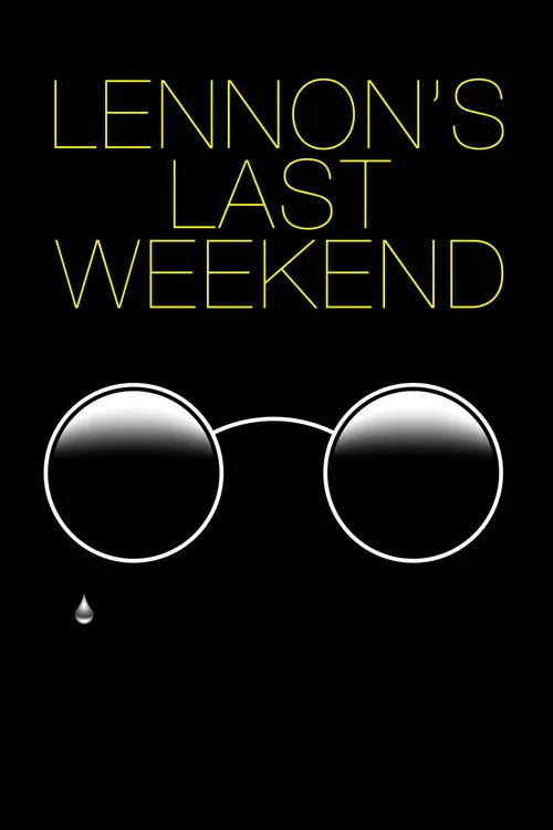 Lennon's Last Weekend