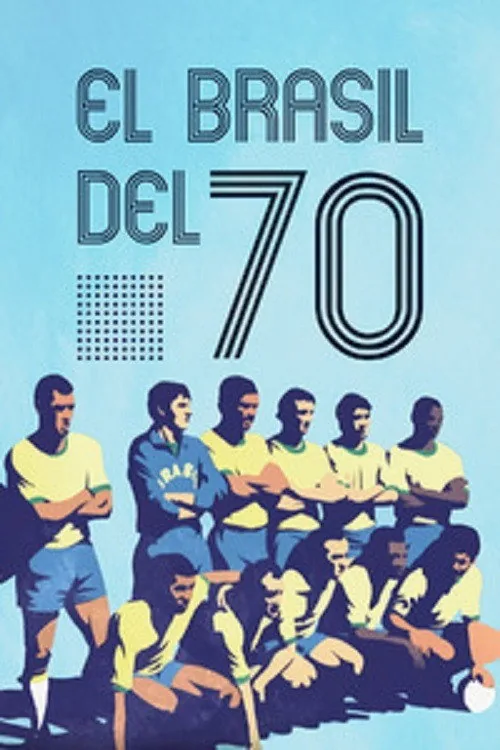 When the World Watched: Brazil 1970