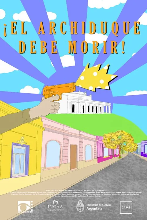 ¡El Archiduque debe morir!