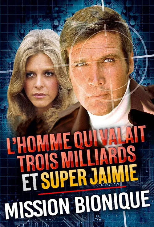 The Return of the Six-Million-Dollar Man and the Bionic Woman