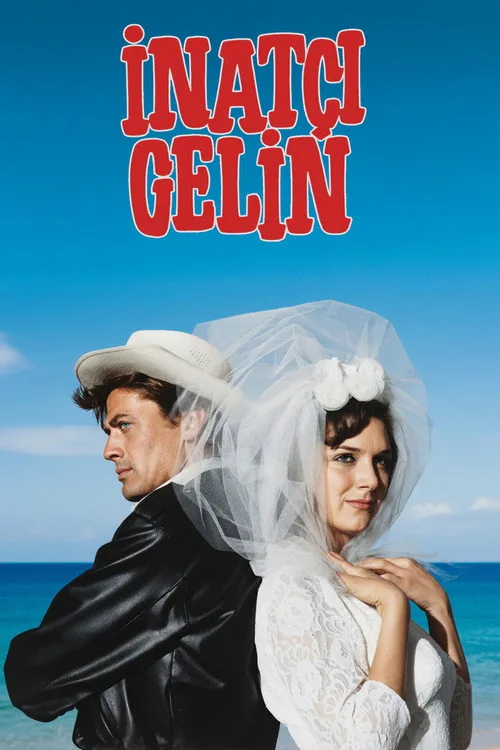 İnatçı Gelin