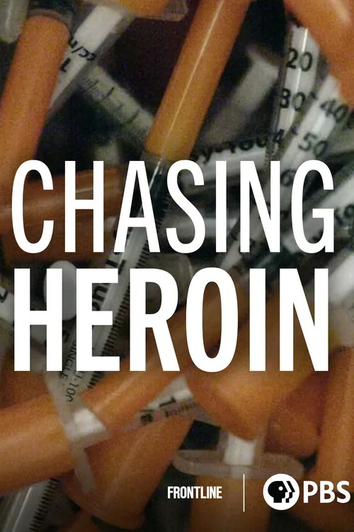 Chasing Heroin