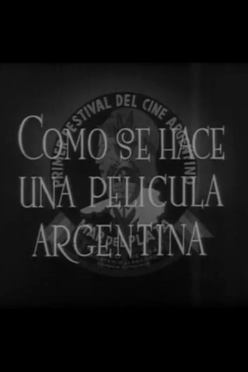 How to Make an Argentine Film