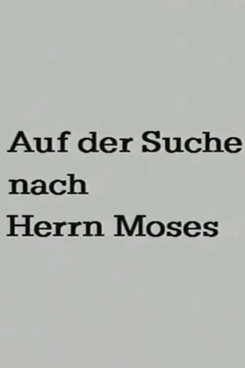 Searching for Mr. Moses