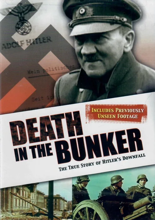 Tod im Führerbunker - Die Geschichte von Hitlers Untergang