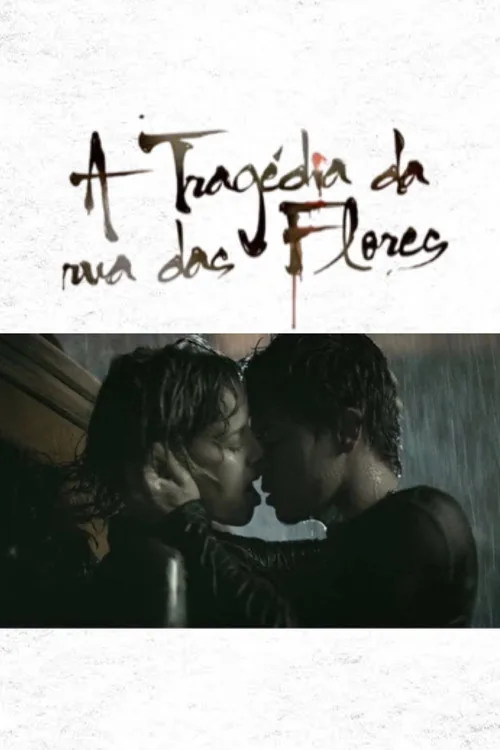 A Tragédia da Rua das Flores