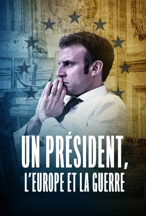A President, Europe and War