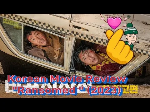 🎬 Korean Movie Review - Ransomed (2023) 🍿