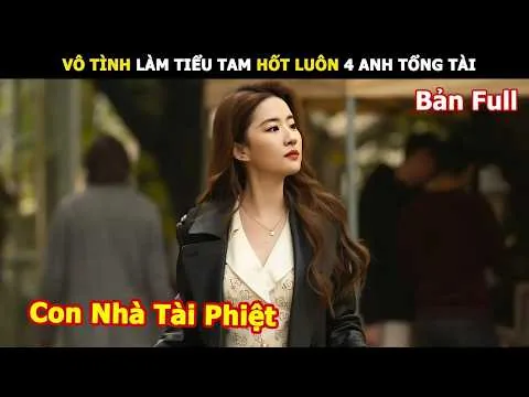 [Review Phim] Vô Tình Làm Tiểu Tam Hốt Luôn 4 Anh Tổng Tài | Review Phim Hàn hay
