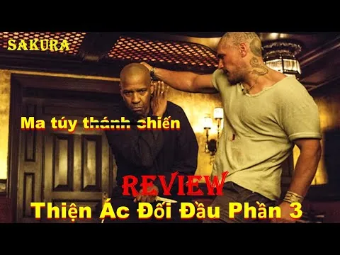 REVIEW PHIM THIỆN ÁC ĐỐI ĐẦU PHẦN 3 || THE EQUALIZER 2023 || SAKURA REVIEW
