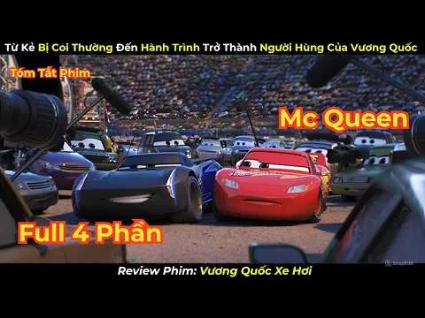 Review Phim: Từ Kẻ Bị Coi Thường Đến Hành Trình Trở Thành Người Hùng Của Vương Quốc | Cars Bản Full