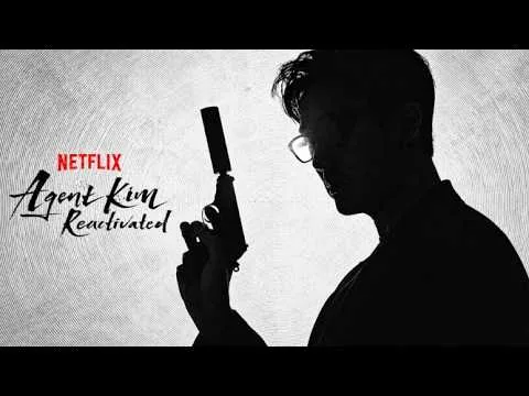 Agent Kim Reactivated (2026) Film Complet | Action | Thriller | Critique et Faits