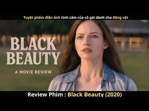 Review phim Black Beauty (2020) – Tình bạn cảm động giữa cô gái và chú ngựa hoang