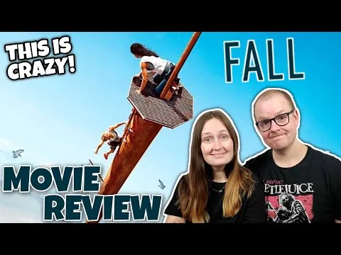 Fall (2022) | Movie Review | An Unbelievably Exciting Thrill Ride!