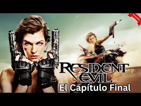 PELÍCULA DE ACCIÓN RESIDENT EVIL 6 EL CAPITULO FINAL (2016) | ¿VALE LA PENA VERLA EN 2025? RESEÑA