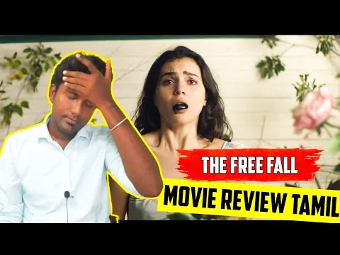 The Free Fall (2022) Movie Review by Raja • Tamil dubbed Movie • Free Fall • Raja your Friend • Raja