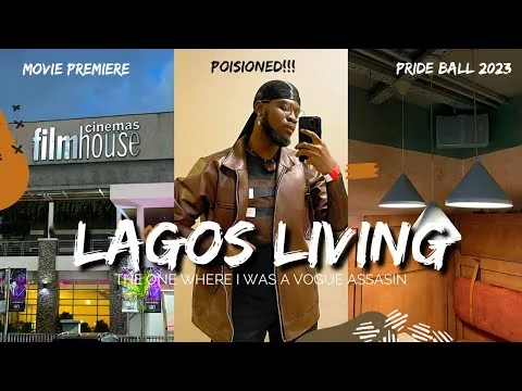 LAGOS LIVING #18 | THE PRIDE BALL 2023! | Movie Premiere + Restaurant Review + Trace Concert & More!