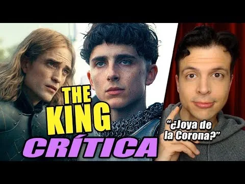 Crítica THE KING - Reseña de la Película El Rey sin Spoilers