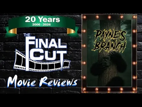 مراجعة فيلم Payne's Branch (2025) على موقع The Final Cut
