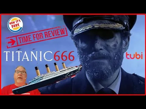 Titanic 666 2022 Tubi Movie Review