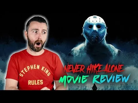 Never Hike Alone (2017) - Movie Review | Friday the 13th Fan Film