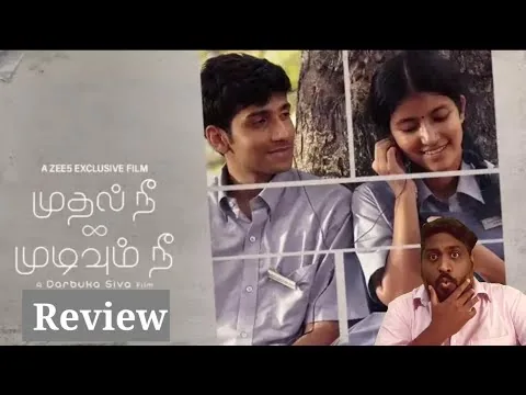 Mudhal Nee Mudivum Nee (2022) Tamil Movie Review | Darbuka Siva | Zee5 Original |