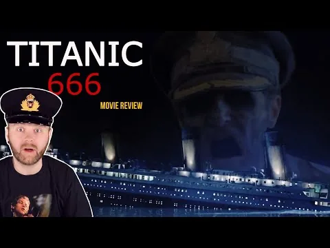 TITANIC 666 (2022) | Titanic Rises | MOVIE REVIEW
