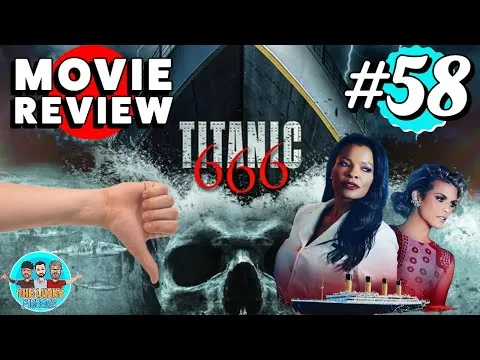Movie Review #58 - Titanic 666 (2022)