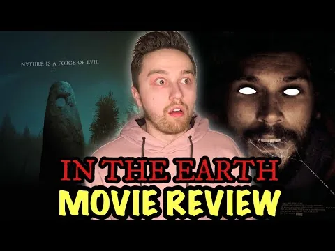 IN THE EARTH - Movie Review | Sundance 2021