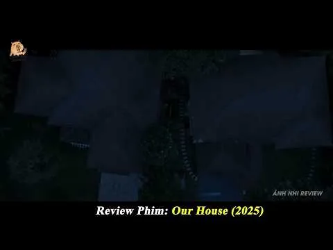 [REVIEW PHIM] Cặp Đôi Trẻ Đối Mặt Với Bí Mật Đen Tối Của Ngôi Nhà ll Our House (2025) Balo di học nữ