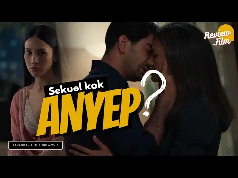 Review of LAYANGAN PUTUS THE MOVIE (2023) - WHY THERE'S NO FEELING❓ WHAT IS THIS❗