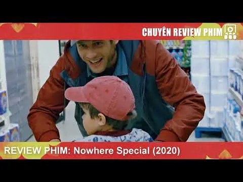 [Review Phim] Nowhere Special (2020)