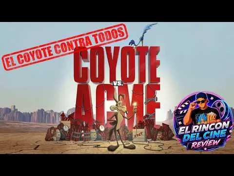 COYOTE VS. ACME: La película que Warner casi destruye 🐺💥 | Reseña