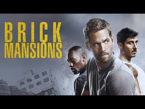 فيلم Brick Mansions (2014) || بول ووكر، ديفيد بيل، غوشي بوي || مراجعة وحقائق