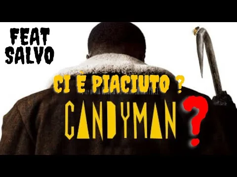 Recensione film horror - CANDYMAN ( 2021 ) Feat. Salvo